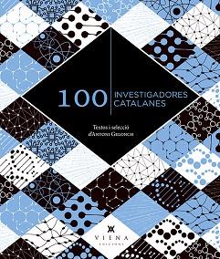 100 INVESTIGADORES CATALANES | 9788419474360 | GELONCH VILADEGUT, ANTONI