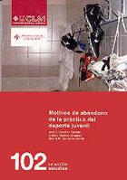 MOTIVOS DE ABANDONO DE LA PRACTICA DEL DEPORTE JUVENIL | 9788484274032 | CONTRERAS JORDÁN, ONOFRE/CECCHINI ESTRADA, JOSÉ A./MÉNDEZ GIMÉNEZ, ANTONIO