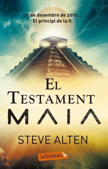 EL TESTAMENT MAIA | 9788499304069 | STEVE ALTEN