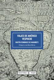 VIAJES DE AMERICO VESPUCIO | 9788467011142 | FERNANDEZ DE NAVARRET, MARTIN