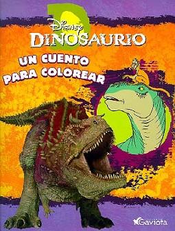 DINOSAURIO UN CUENTO PARA COLOREAR | 9788439203711 | DISNEY