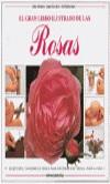 ROSAS GRAN LIBRO ILUSTRADO | 9788425509636 | MATTOCK, JOHN