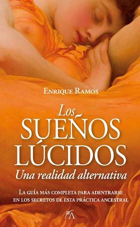 SUEÑOS LÚCIDOS: UNA REALIDAD ALTERNATIVA | 9788416002887 | ENRIQUE RAMOS CORBACHO