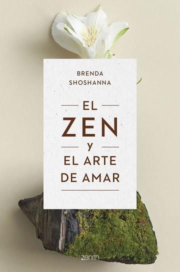 ZEN Y EL ARTE DE AMAR | 9788408263821 | SHOSHANNA, BRENDA