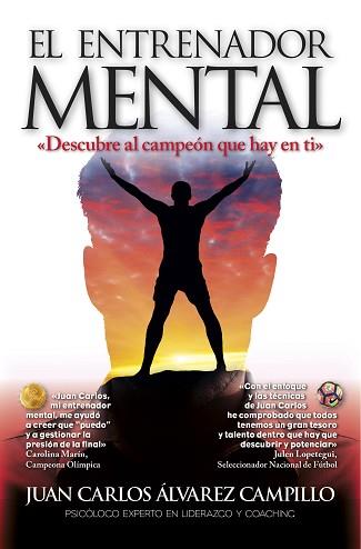 EL ENTRENADOR MENTAL | 9788416002849 | ÁLVAREZ CAMPILLO, JUAN CARLOS