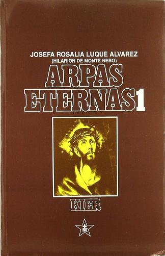 ARPAS ETERNAS 1 | 9789501711578 | LUQUE ALVAREZ, JOSEFA ROSALIA