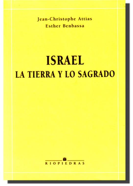 ISRAEL LA TIERRA Y LO SAGRADO | 9788472131590 | ATTIAS, JEAN-CHRISTOPHE