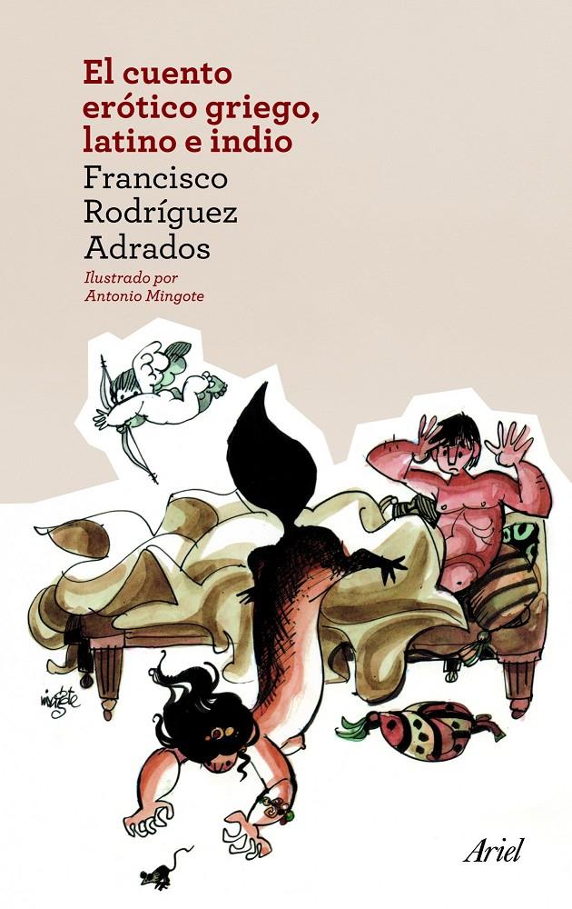 EL CUENTO ERÓTICO GRIEGO, LATINO E INDIO | 9788434414525 | FRANCISCO RODRÍGUEZ ADRADOS