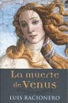 MUERTE DE VENUS, LA | 9788466646536 | RACIONERO, LUIS