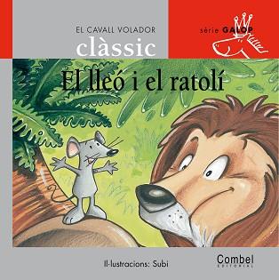 LLEO I EL RATOLI, EL (SERIE GALOP 2) | 9788478647804 | SUBI (IL·LUST) ; GRAU, A (ADAP.)