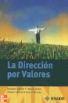 DIRECCION POR VALORES, LA | 9788448139179 | GARCIA, SALVADOR; DOLAN, SIMON