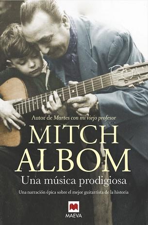 UNA MÚSICA PRODIGIOSA | 9788416690688 | ALBOM, MITCH