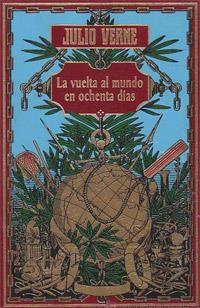 LA VUELTA AL MUNDO EN 80 DÍAS | 9788427203051 | VERNE , JULIO