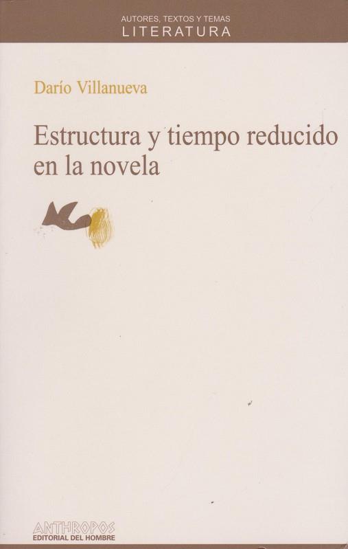 ESTRUCTURA Y TIEMPO REDUCIDO EN LA NOVELA | 9788476584378 | VILLANUEVA, DARIO