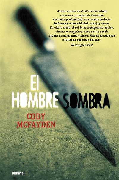 HOMBRE SOMBRA | 9788489367210 | MCFADYEN, CODY