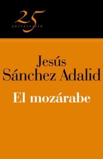 EL MOZARABE | 9788466649629 | SANCHEZ ADALID, JESUS