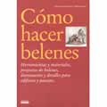 COMO HACER BELENES | 9788432985201 | MERHART, NENNA VON