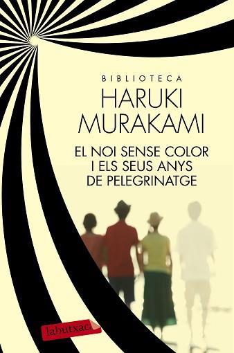 NOI SENSE COLOR I ELS SEUS ANYS DE PELEGRINATGE | 9788499309170 | HARUKI MURAKAMI