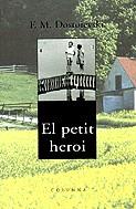 PETIT HEROI, EL -NOVA EDICIO- CLASSICA | 9788466400909 | DOSTOIEVSKI, F.M.