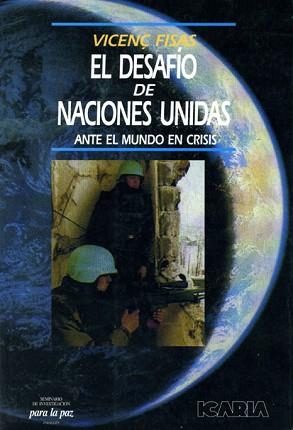 DESAFIO DE NACIONES UNIDAS EL | 9788474262209 | FISAS ARMENGOL, VICENç