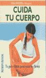 CUIDA TU CUERPO (MINIGUIAS) | 9788479274214 | VARIS