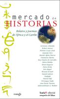 MERCADO DE HISTORIAS RELATOS Y POEMAS DE AFRICA Y EL CARIBE | 9788474266863 | VARIS