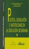 POLITICA LEGISLACION E INSTITUCIONES EN LA EDU. | 9788485840489 | PUELLES, *COORD*