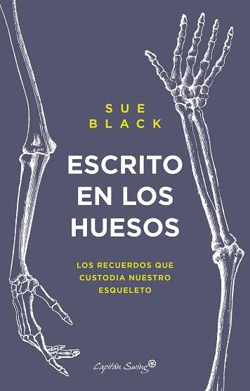 ESCRITO EN EN LOS HUESOS | 9788412553932 | BLACK, SUE