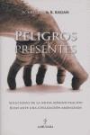 PELIGROS PRESENTES | 9788496416185 | KRISTOL, W / KAGAN,R