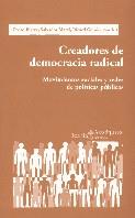 CREADORES DE DEMOCRACIA RADICAL | 9788474265989 | IBARRA, PEDRO