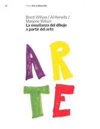 ENSAÑANZA DEL DIBUJO A PARTIR DEL ARTE LA | 9788449315480 | WILSON, BRENT / HURWITZ, AL / WILSON, MARJORIE