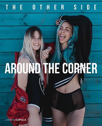 AROUND THE CORNER | 9788448023799 | BAENA, PAULA / BRAVAR, GIOVANNA