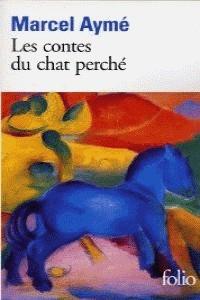 CONTES DU CHAT PERCHE, LES | 9782070363438 | AYME, MARCEL