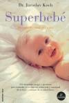 SUPERBEBE | 9788427026520 | KOCH, JAROSLAV