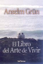 148 - EL LIBRO DEL ARTE DE VIVIR | 9788429314922 | ANSELM GRÜN