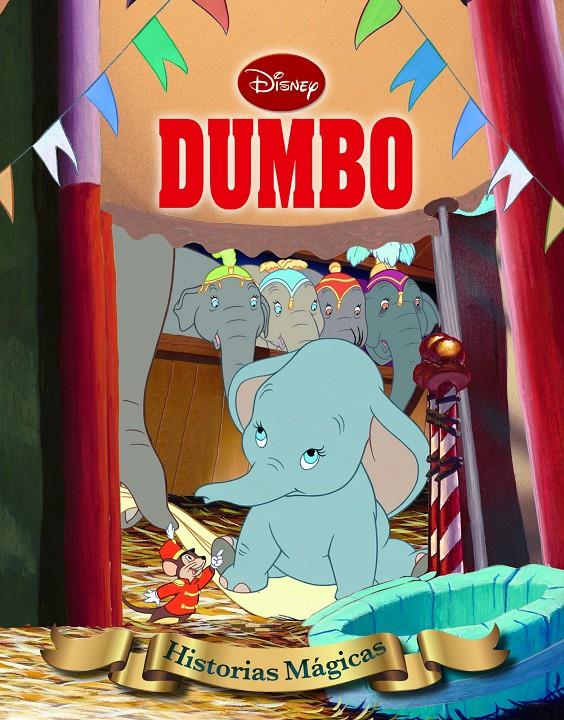 DUMBO. HISTORIAS MÁGICAS | 9788499513959 | DISNEY