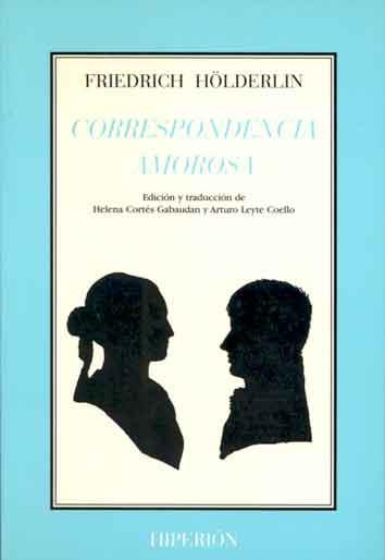 CORRESPONDENCIA AMOROSA | 9788475175492 | HOLDERLIN, FRIEDRICH