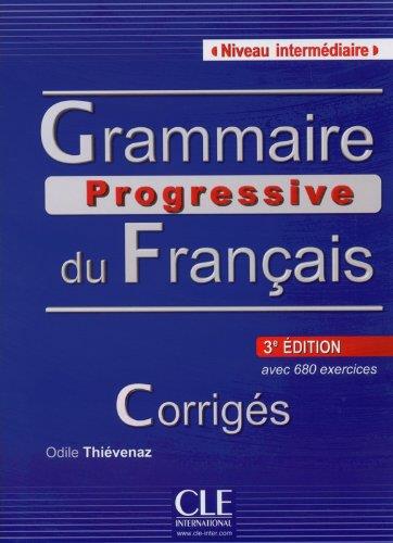 GRAMMAIRE PROGRESSIVE DU FRANÇAIS INTÉRMEDIAIRE CORRIGÉS (3ªEDICIÓN) | 9782090381177 | COLLECTIF