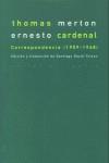 CORRESPONDENCIA (1959-1968) MERTON-CARDENAL | 9788481646511 | CARDENAL, ERNESTO : MERTON, THOMAS