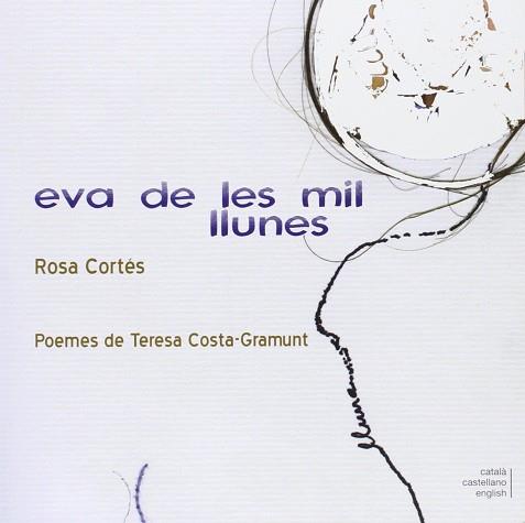 EVA DE LES MIL LLUNES | 9788494285639 | CORTES, ROSA