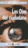 OJOS DEL CIUDADANO, LOS | 9788495067265 | SIMON CASTELLVI, JOSE M.