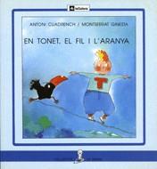 TONET EL FIL I L'ARANYA (SIRENA PAL) | 9788424622527 | CUADRENCH, ANTONI