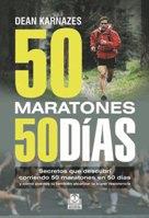 CINCUENTA MARATONES 50 DIAS (COLOR) | 9788499101675 | KARNAZES, DEAN