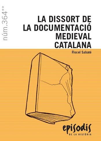 DISSORT DE LA DOCUMENTACIO MEDIEVAL CATALANA | 9788423208524 | SABATE, FLOCEL