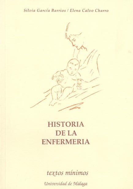 HISTORIA DE LA ENFERMERIA | 9788474962390 | CALVO CHARRO, ELENA