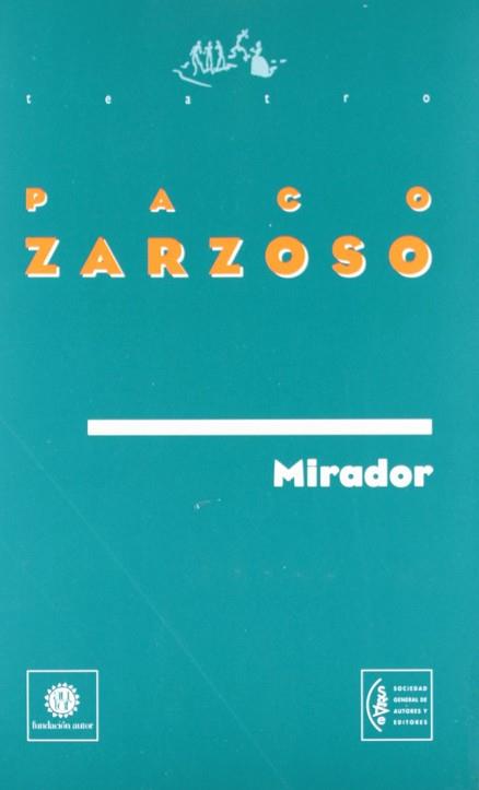 MIRADOR | 9788480483186 | ZARZOSO, PACO