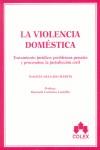 VIOLENCIA DOMESTICA, LA | 9788478797011 | DELGADO MARTIN, JOAQUIN