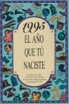 1995 AÑO QUE TU NACISTE EL | 9788489589735 | COLLADO BASCOMPTE, ROSA