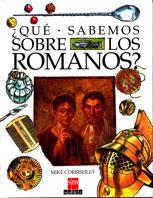 QUE SABEMOS SOBRE LOS ROMANOS ? | 9788434839236 | CORBISHLEY, MIKE