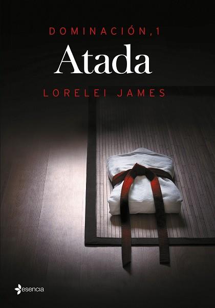 DOMINACIÓN, 1. ATADA | 9788408142980 | JAMES, LORELEI